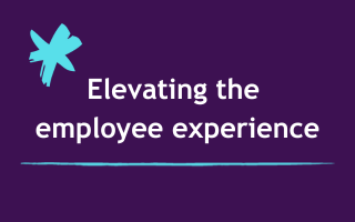 Elevating the employee experience 